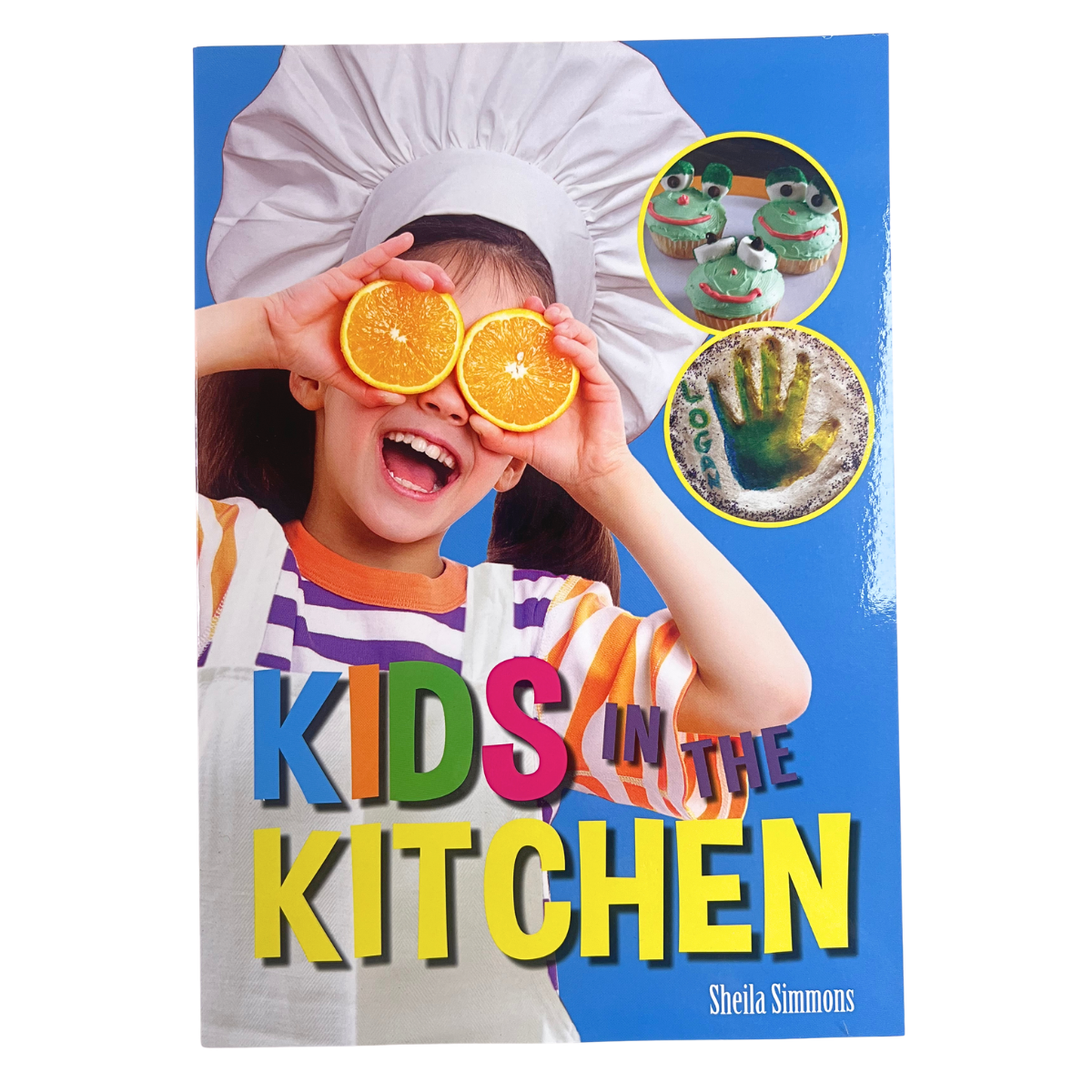 Kids in the Kitchen Cookbook